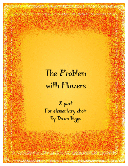The Problem with Flowers