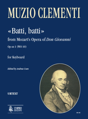 Batti, batti from Mozart’s Opera of "Don Giovanni" Op-sn 1 (WO 10) for Keyboard