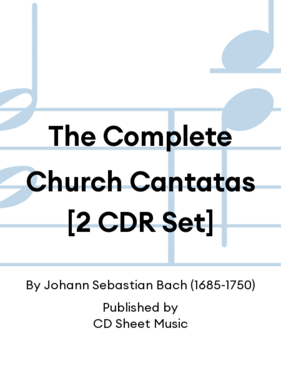 The Complete Church Cantatas [2 CDR Set] Choir scores gallery preview page 1