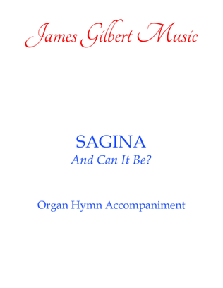 Book cover for SAGINA (And Can It Be?)