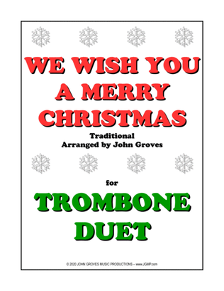We Wish You A Merry Christmas - Trombone Duet