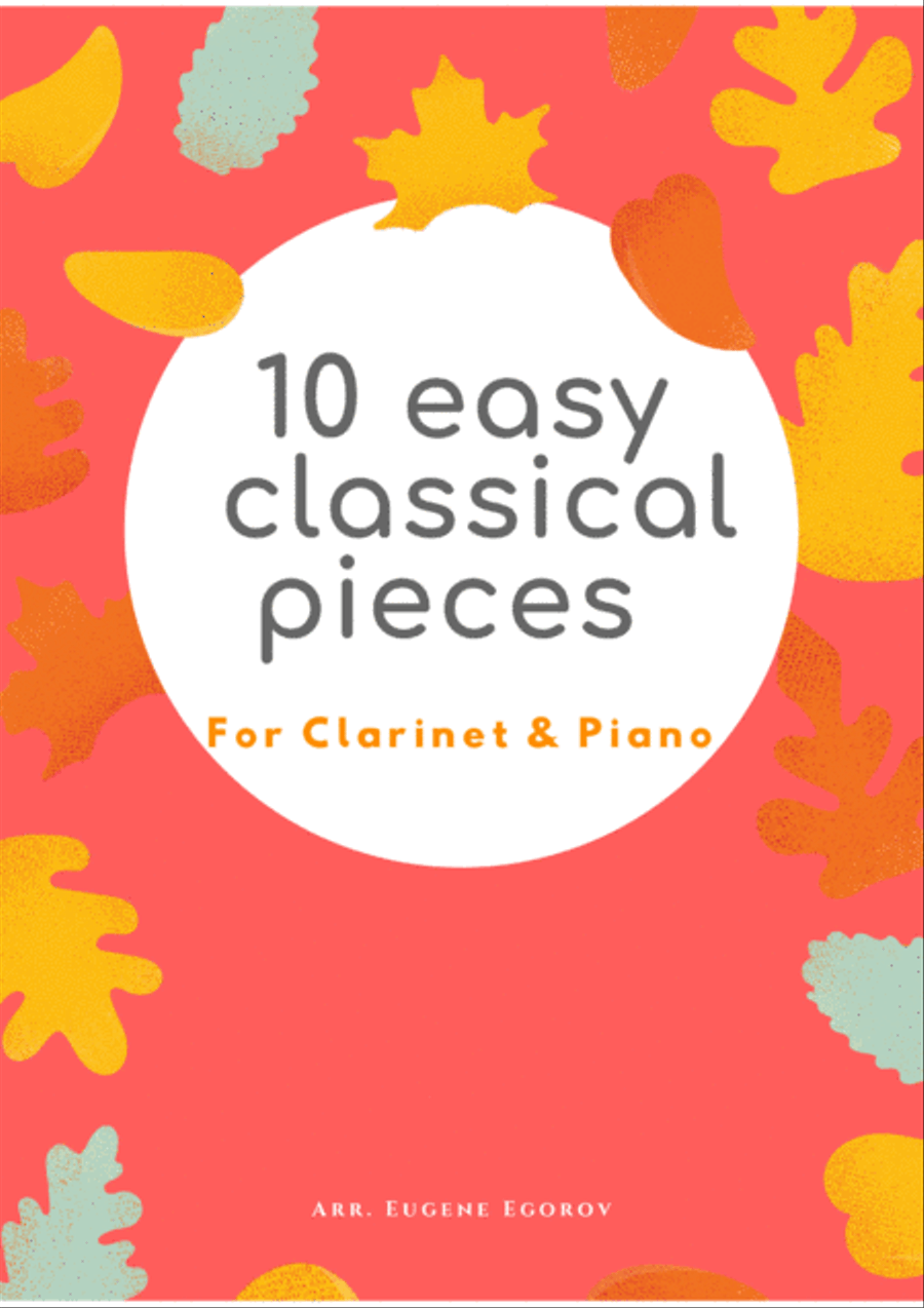 10 Easy Classical Pieces For Clarinet & Piano Clarinet Solo scores gallery preview page 1