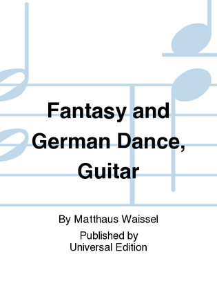 Fantasy And German Dance, Guitar