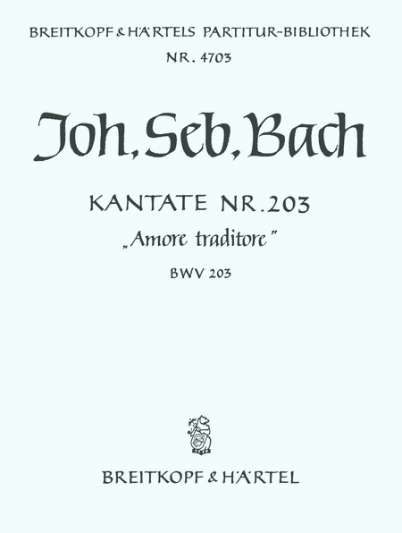 Cantata BWV 203 "Amore traditore"