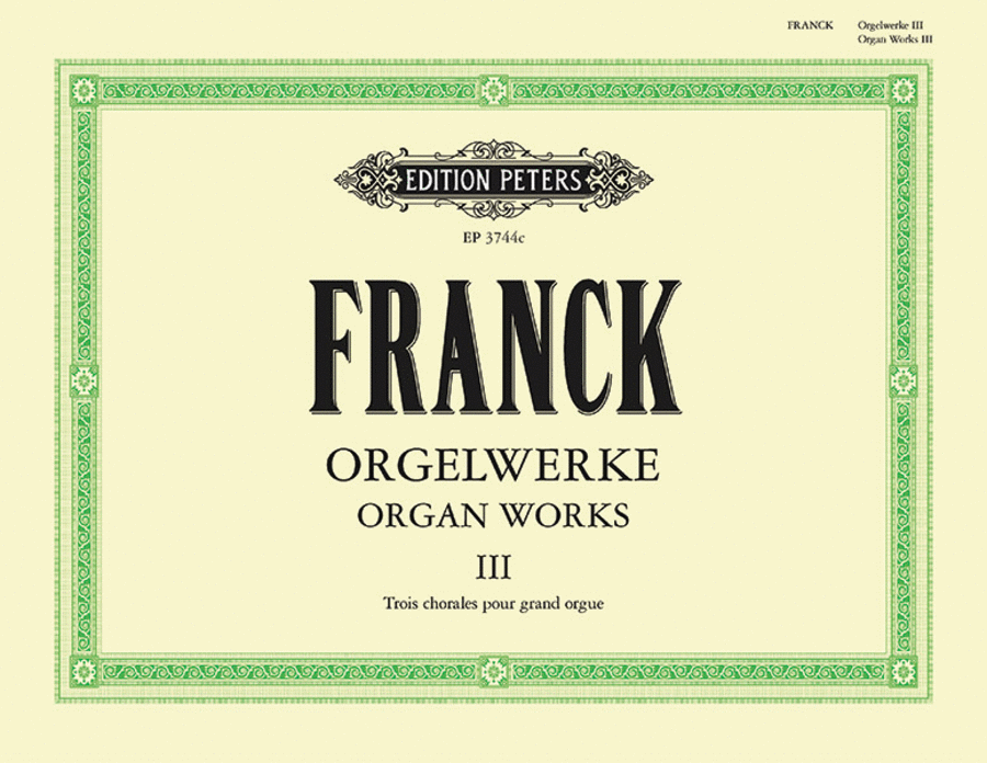 Complete Organ Works in 4 volumes Volume 3