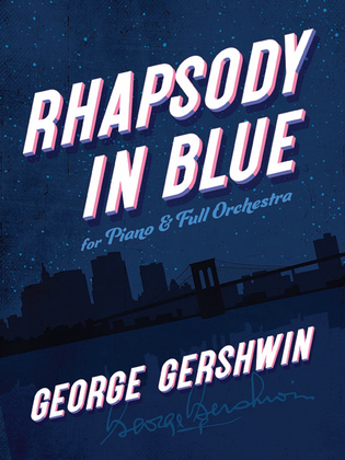Book cover for Rhapsody in Blue -- For Piano and Full Orchestra