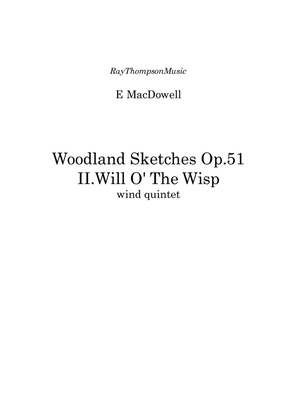 MacDowell: Woodland Sketches Op.51 No.2 "Will O' The Wisp" wind quintet