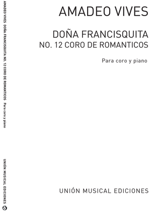 Coro De Romanticos De Dona Francisquita