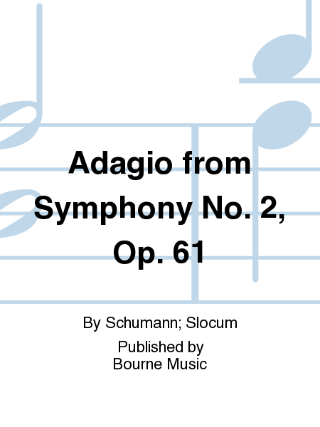 Adagio from Symphony No. 2, Op. 61