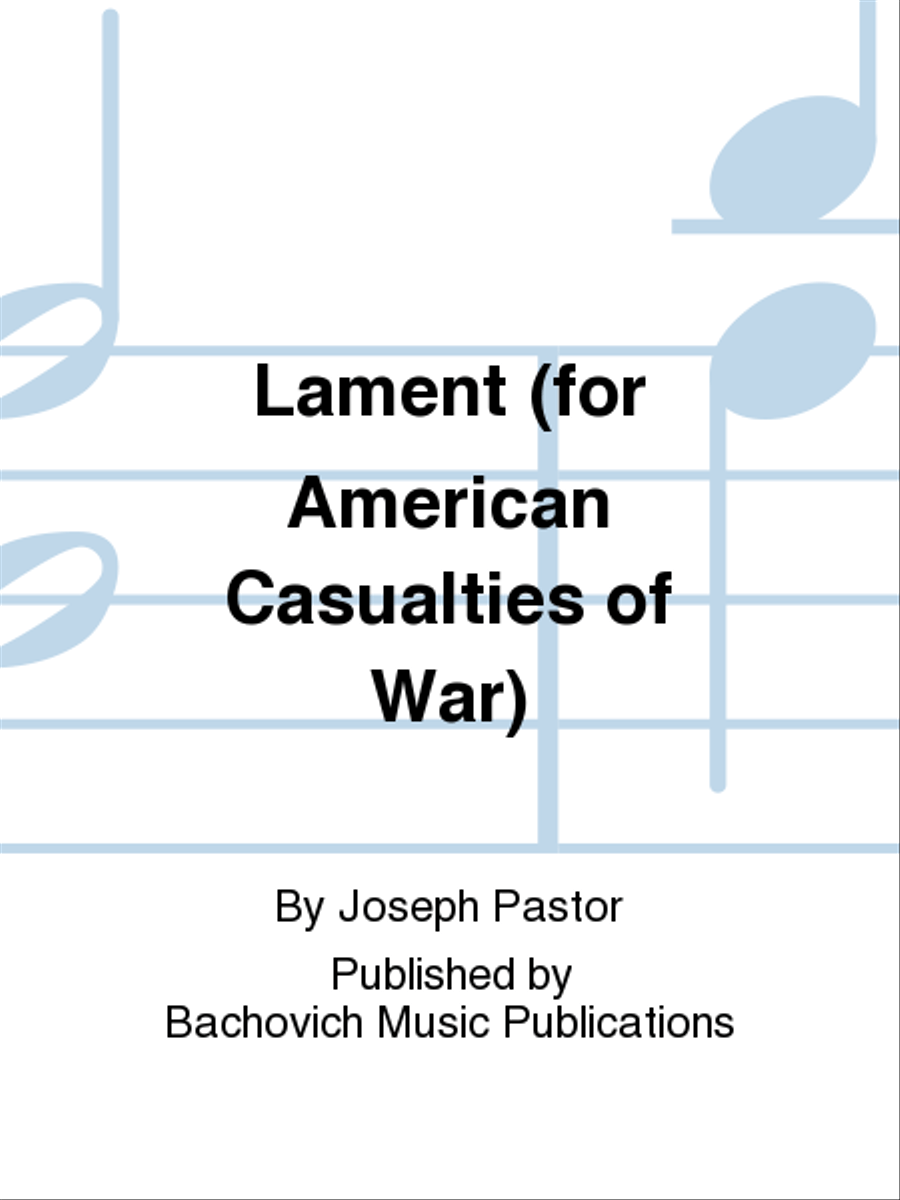 Lament (for American Casualties of War)