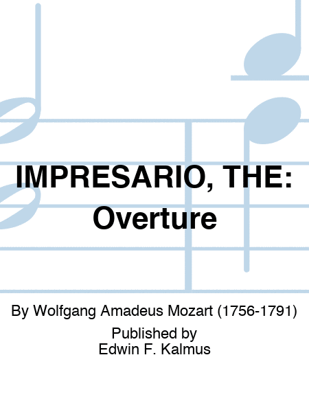 IMPRESARIO, THE: Overture