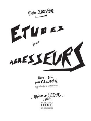 Etudes Pour Agresseurs Vol.3 Bis (harpsichord Solo)