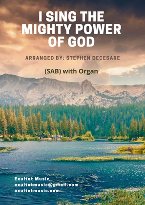 Book cover for I Sing The Mighty Power Of God (SAB - Organ accompaniment)