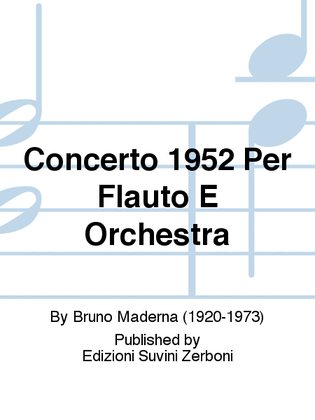 Concerto 1952 Per Flauto E Orchestra