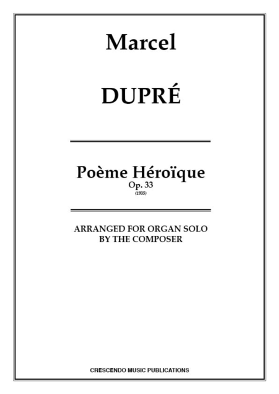 Poeme Heroique, Op. 33