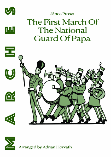 The First March Of The National Guard Of Papa
