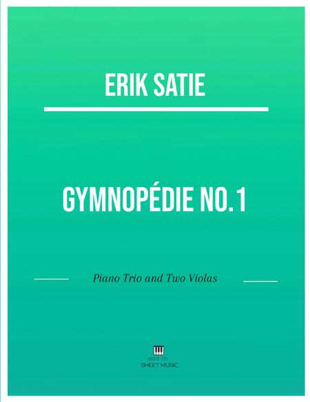 Erik Satie - Gymnopedie No 1(Trio Piano and Two Violas ) with chords image number null
