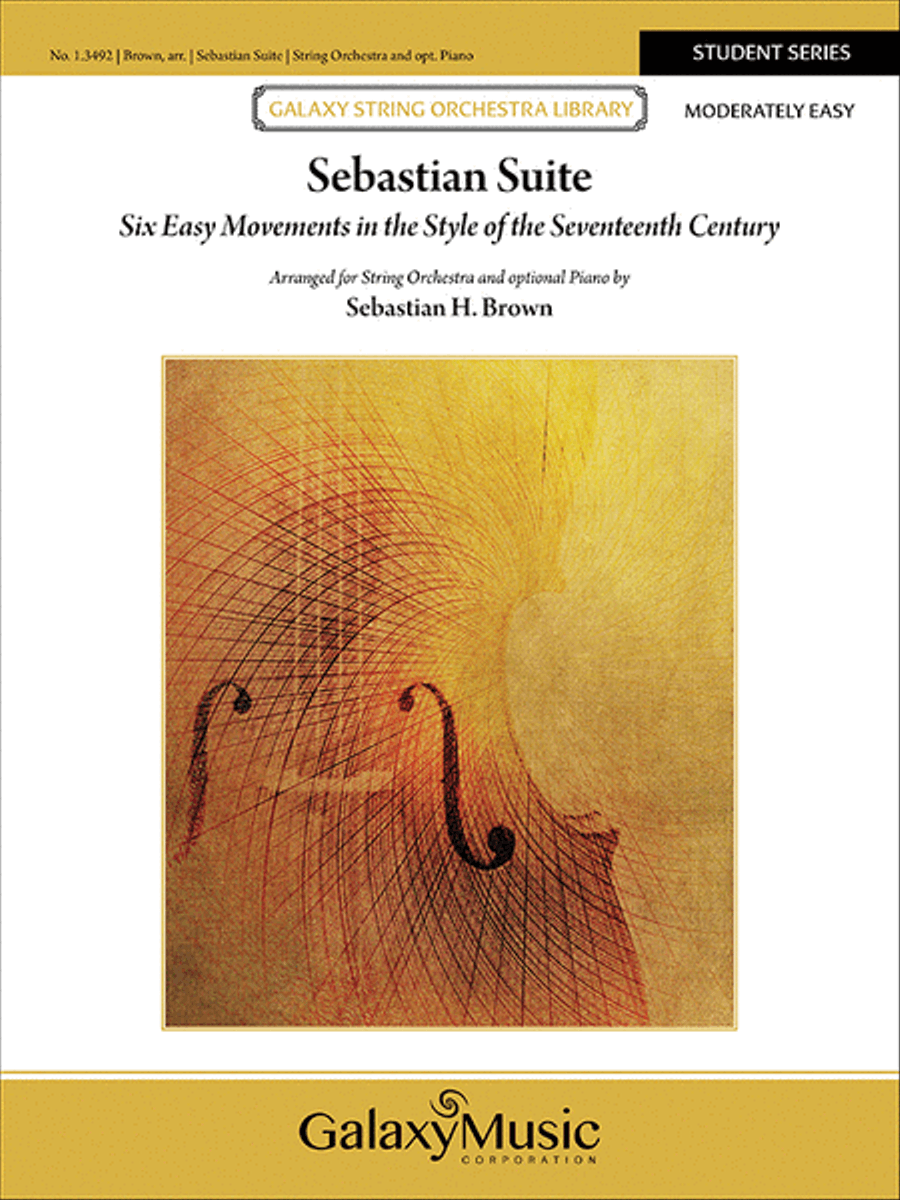 Sebastian Suite: Six Easy Movements in the Style of the Seventeenth Century