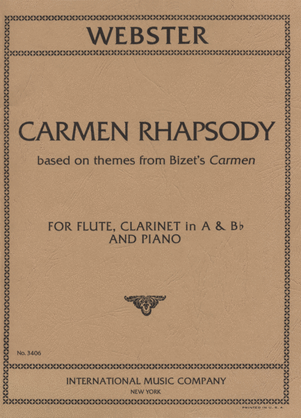 Carmen Rhapsody For Flute, Clarinet & Piano