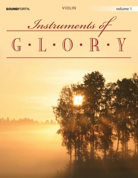 Instruments of Glory