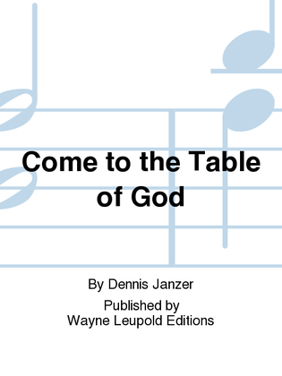 Book cover for Come to the Table of God