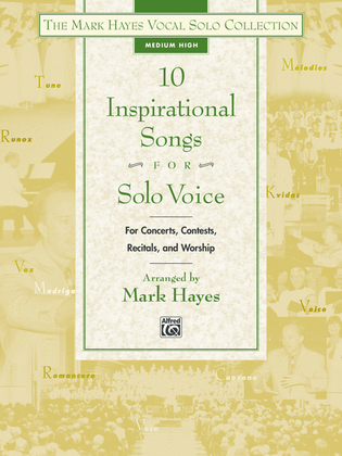 Book cover for The Mark Hayes Vocal Solo Collection -- 10 Inspirational Songs for Solo Voice