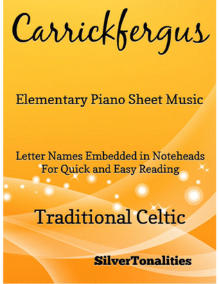 Carrickfergus Elementary Piano Sheet Music
