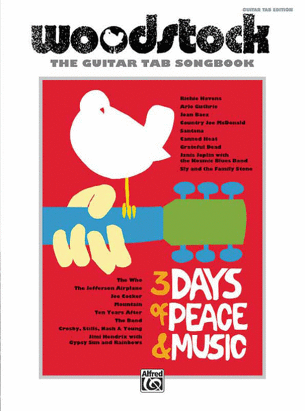 Woodstock -- The Guitar TAB Songbook