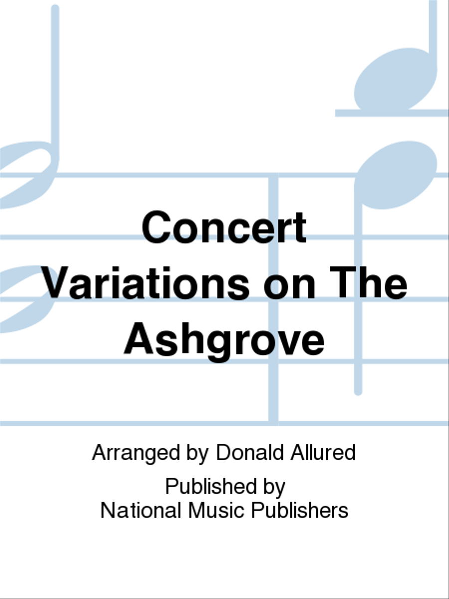 Concert Variations on The Ashgrove 5-Octaves scores gallery preview page 1