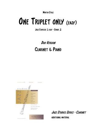 One Triplet only (easy version) arranged for clarinet and piano