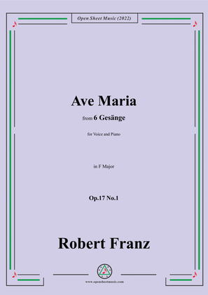 Book cover for Franz-Ave Maria,in F Major,Op.17 No.1,from 6 Gesange