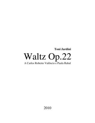 Op.22 Waltz Allegro ma non troppo