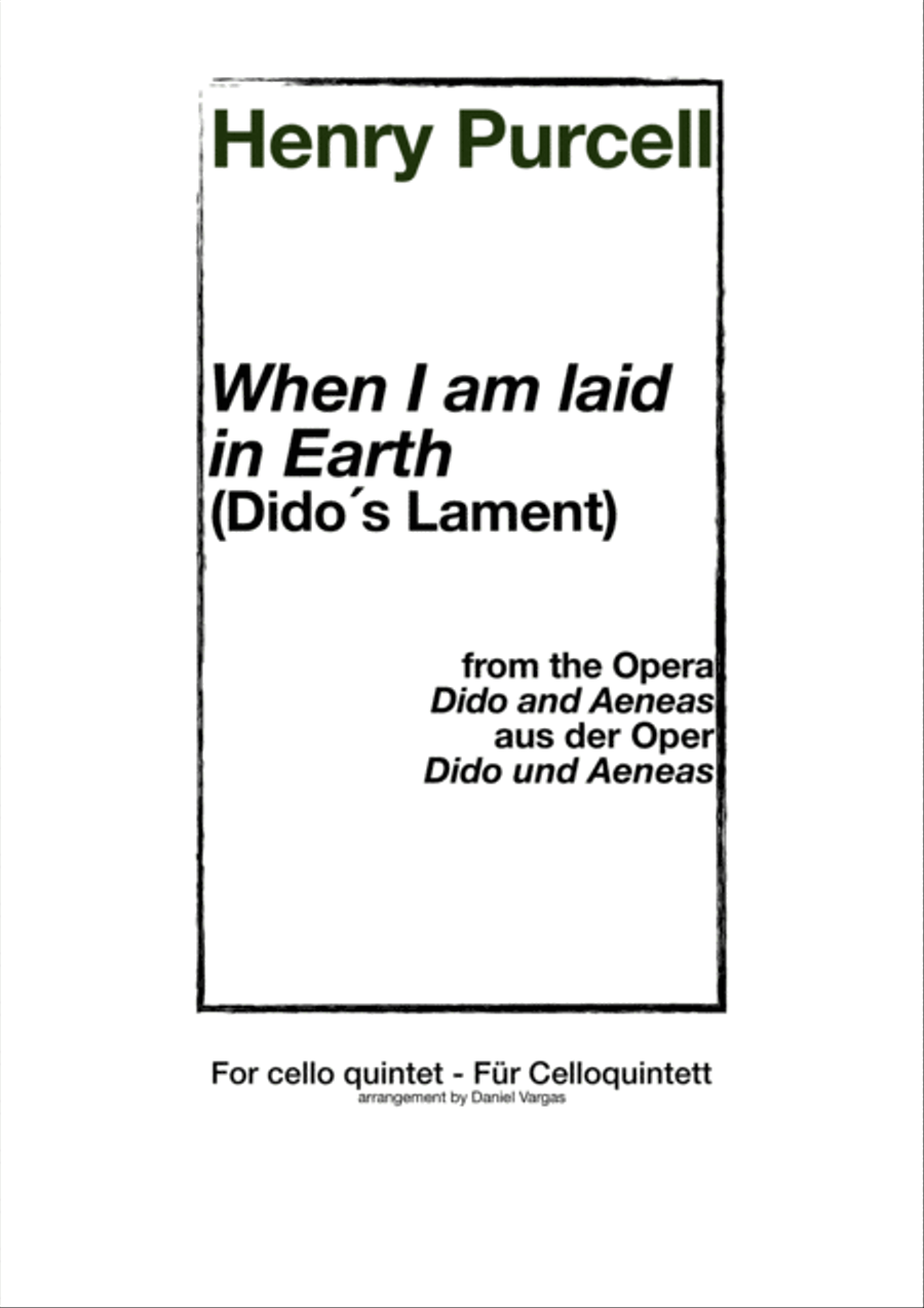 Purcell, When I am laid on earth - Dido´s Lament, from the opera Dido and Aeneas (for cello quintet String Quintet scores gallery preview page 1
