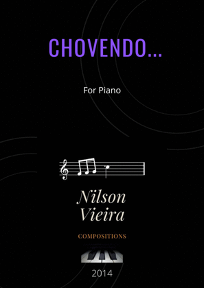 Chovendo... For Piano