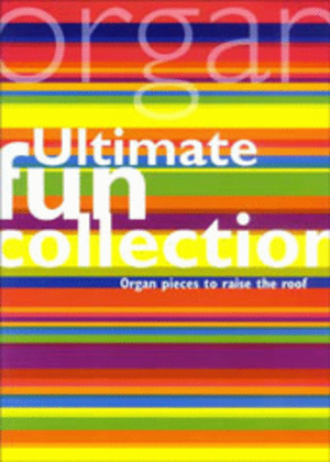 Ultimate Fun Collection