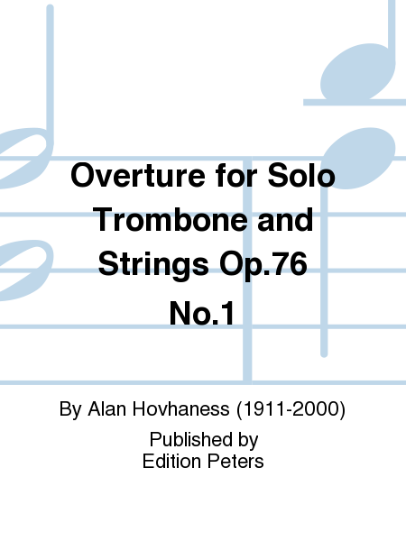 Overture for Solo Trombone and Strings Op. 76
