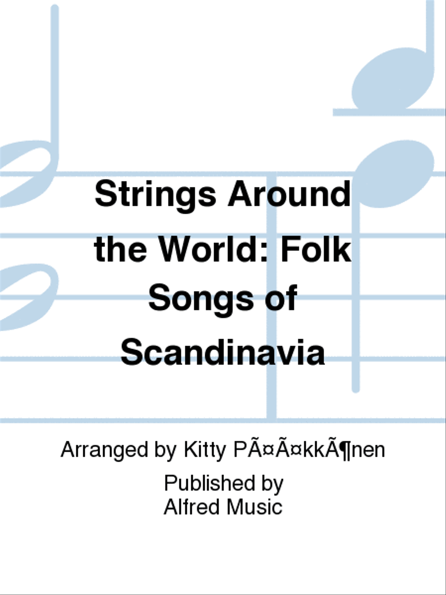 Strings Around the World: Folk Songs of Scandinavia