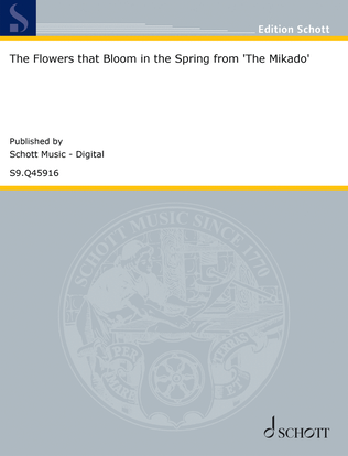 The Flowers that Bloom in the Spring from 'The Mikado'