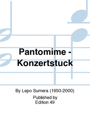 Pantomime - Konzertstuck