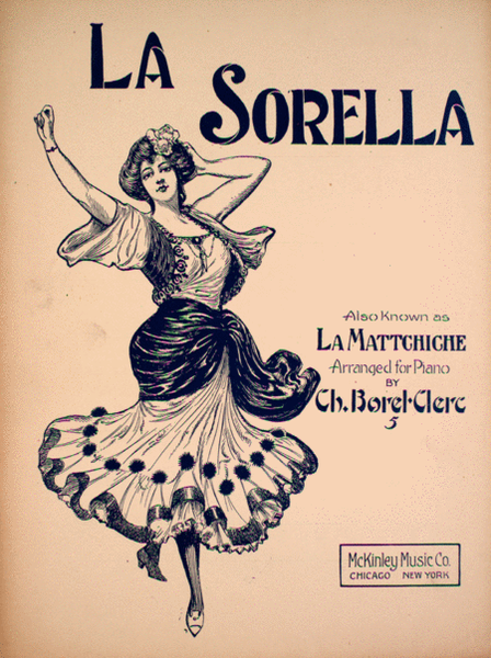 La Sorella. Also Known as La Mattchiche
