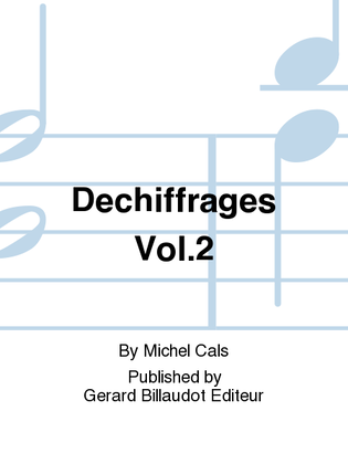 Dechiffrages Vol. 2