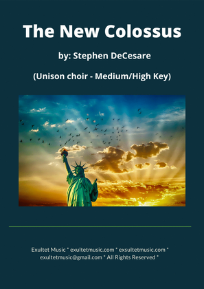 The New Colossus (Unison choir - Medium/High Key)