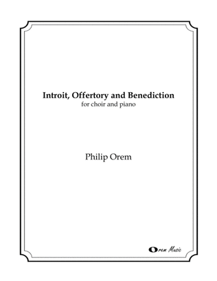Introit, Offertory and Benediction