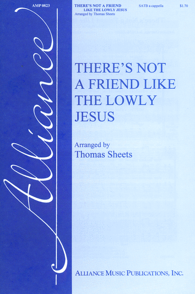 There's Not a Friend Like the Lowly Jesus image number null