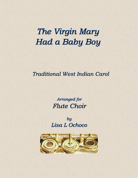The Virgin Mary Had a Baby Boy for Flute Choir image number null