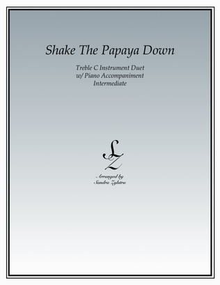 Shake The Papaya Down (treble C instrument duet)