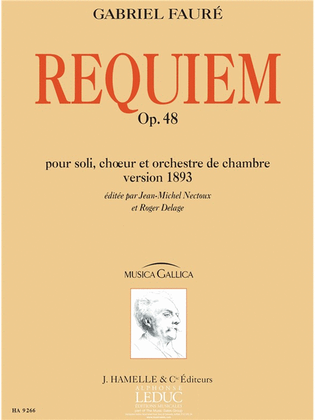 Requiem Pour Soli, Ch?ur Et Orchestre De Chambre Op. 48 (version De 1893, Partition D