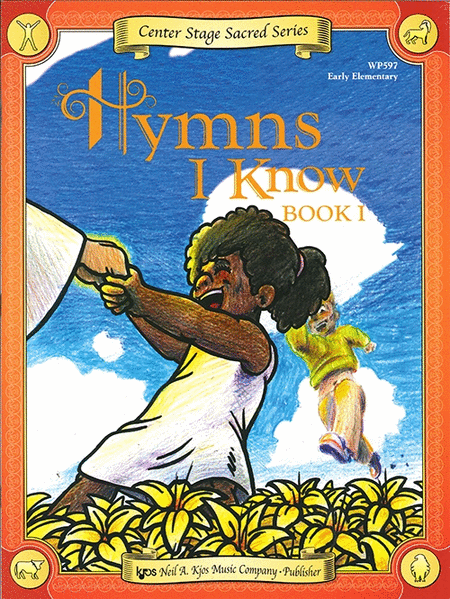 Hymns I Know - Book 1