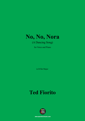 Ted Fiorito-No,No,Nora(A Dancing Song),in B flat Major
