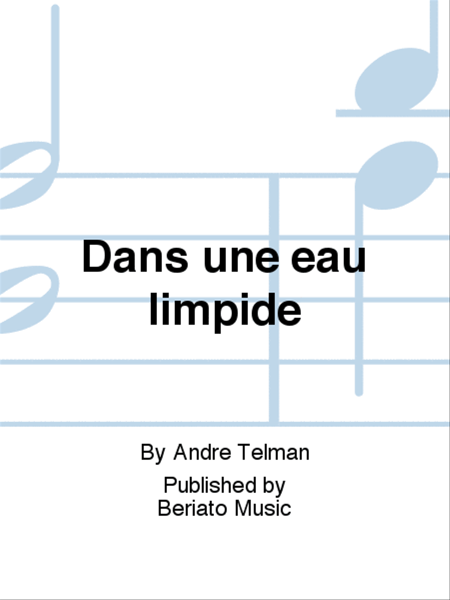 Dans une eau limpide